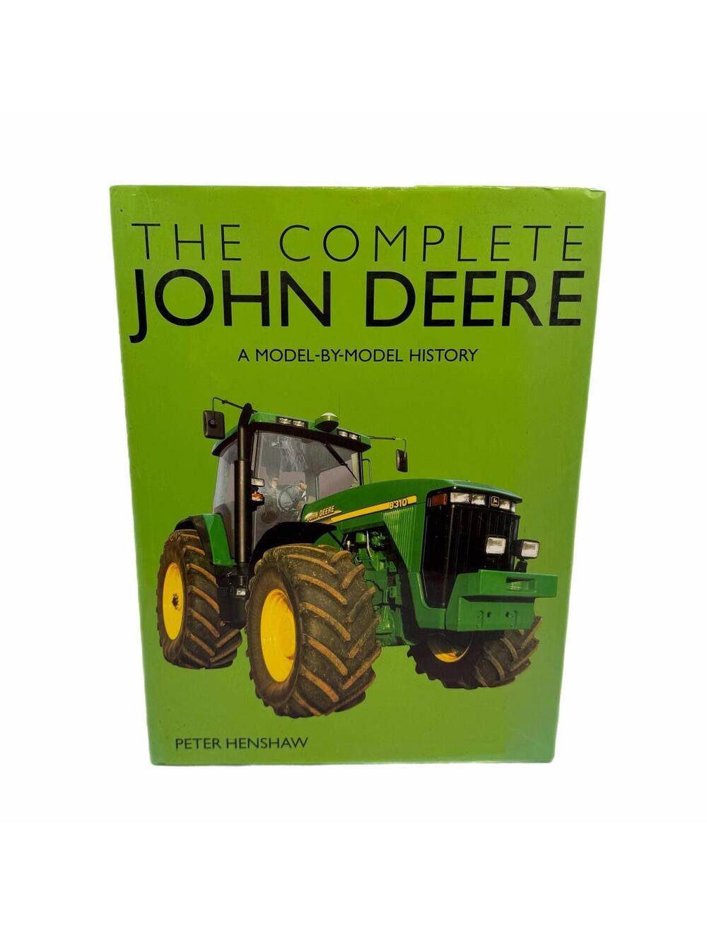 Vintage The Complete John Deere: A Model-by-Model History Hardcover Book